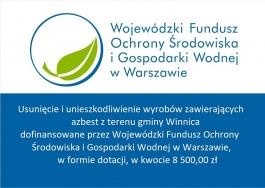 Dotacja na realizację zadania "Usunięcie i unieszkodliwienie wyrobów zawierających azest z terenu gminy Winnica