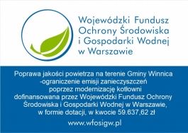 Informacja o otrzymanym dofinansowaniu – Poprawa jakości powietrza na terenie Gminy Winnica- ograniczenie emisji zanieczyszczeń poprzez modernizację kotłowni
