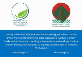 Dotacja na realizację zadania pn. "Usunięcie i unieszkodliwienie wyrobów zawierających azbest z terenu gminy Winnica"